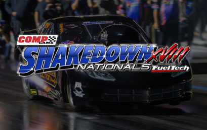 COMP Cams Shakedown Nationals, presented by: FuelTech Class Lineup Finalized, Over $100K on the Line!