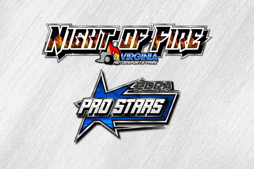 Night of Fire + PDRA ProStars Virginia Motorsports Park