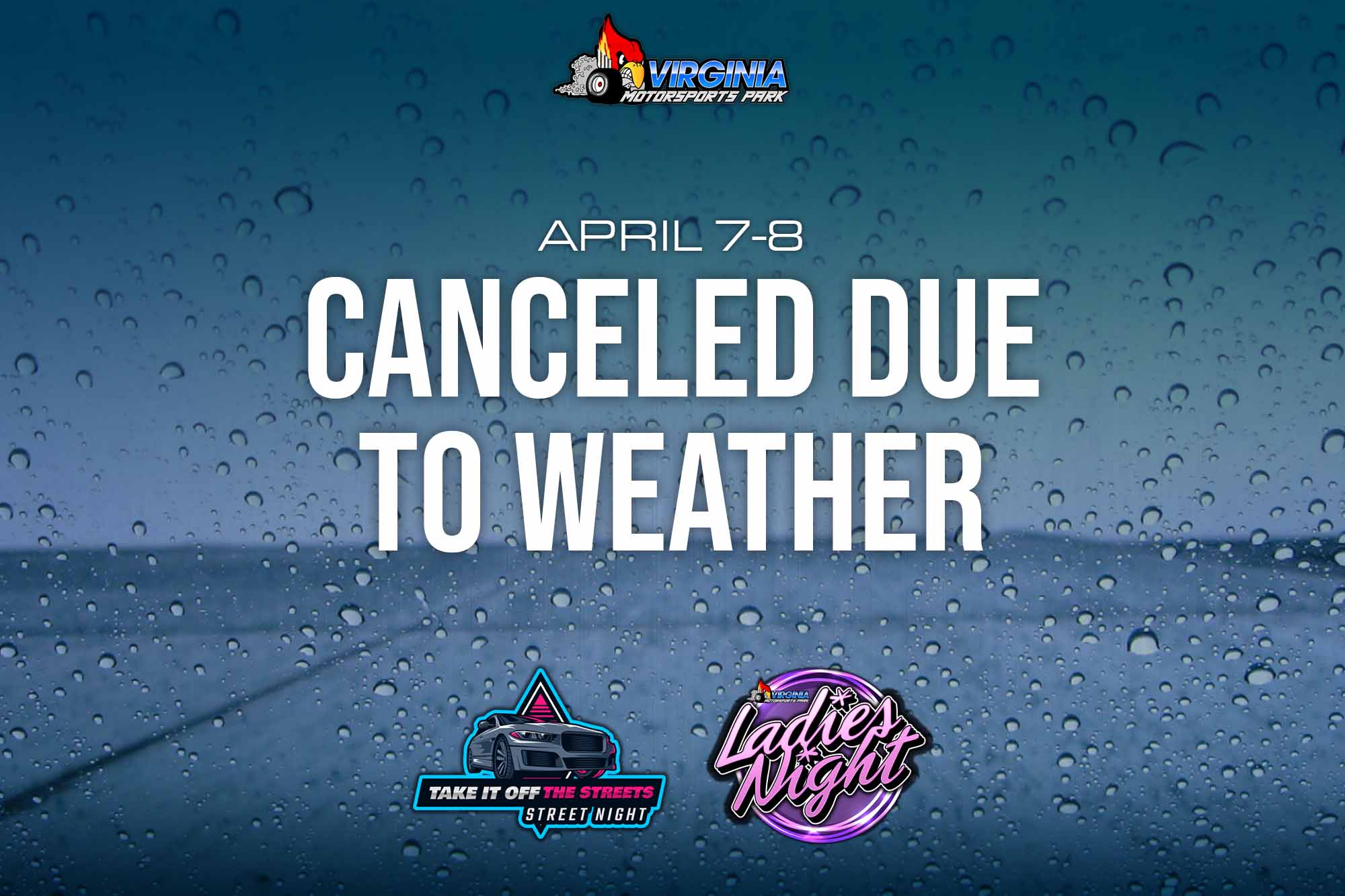 Canceled Due to Weather: Take It Off The Streets & Ladies Night (April 7-8)