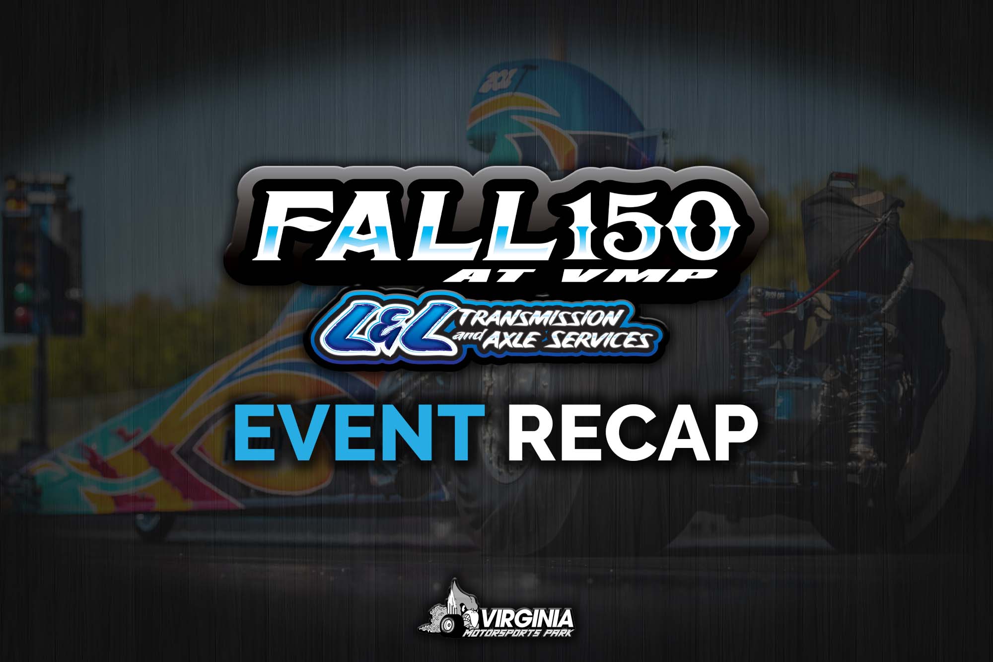 Lawler, Martin, Driver and Kirk Claim Victory at L&L Transmissions Fall 150
