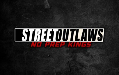 Street Outlaws: No Prep Kings