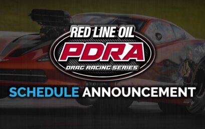 Red Line Oil PDRA Drag Racing Series Announces Eight-Race Schedule for 2025